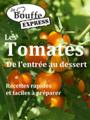 JeBouffe-Express Les Tomates de l'entrée au dessert - JeBouffe