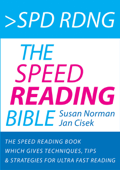 Spd Rdng - The Speed Reading Bible - Speed Reading Book Which Gives Techniques, Tips & Strategies For Ultra Fast Reading - Jan Cisek