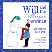 Will and the Magic Snowman - Gloria Fjare Dunshee
