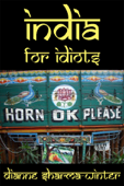 India for Idiots - Dianne Sharma Winter