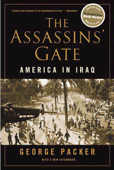 The Assassins' Gate - George Packer