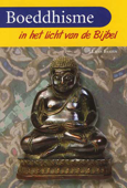 Boeddhisme in het licht van de Bijbel - J.I. van Baaren