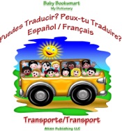 Puedes Traducir? Peux-Tu Traduire? Transporte/Transport
