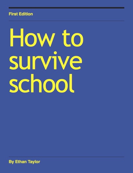 How to survive school