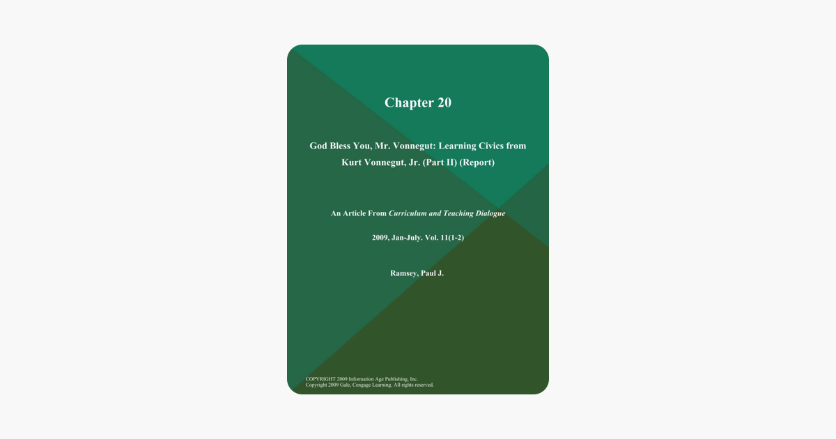 Chapter 20 God Bless You Mr Vonnegut Learning Civics From Kurt Vonnegut Jr Part Ii Report - 