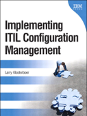 Implementing ITIL Configuration Management - Larry Klosterboer