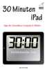 30 Minuten iPad - Michael Krimmer & Anton Ochsenkühn