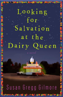 Susan Gregg Gilmore - Looking for Salvation at the Dairy Queen artwork