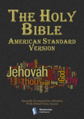 The Holy Bible - American Standard Version - Bible