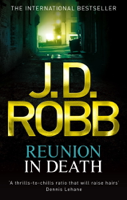 J. D. Robb - Reunion In Death artwork