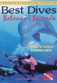 Best Dives of the Bahamas, Bermuda & the Florida Keys - Joyce Huber & Jon Huber