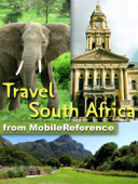 South Africa Travel Guide: Incl. Cape Town, Johannesburg, Pretoria, Cape Winelands, 20+ National Parks. Illustrated Guide & Maps (Mobi Travel) - MobileReference