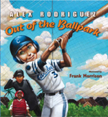 Out of the Ballpark - Alex Rodríguez