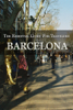 Barcelona: The Essential Guide For Travelers - BookViz