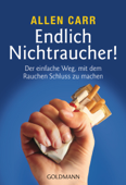 Endlich Nichtraucher! - Allen Carr