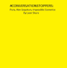 #Conversationstoppers: Puns, Non Sequiturs, Impossible Scenarios - Leon Shure
