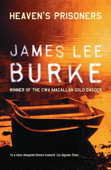 Heaven's Prisoners - James Lee Burke