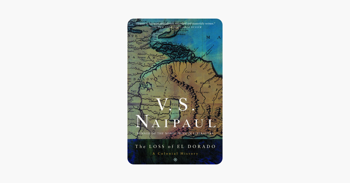 The Loss of El Dorado: A Colonial History