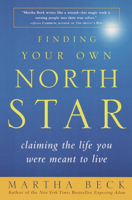 Martha Beck - Finding Your Own North Star artwork