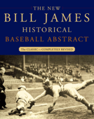 The New Bill James Historical Baseball Abstract - Bill James
