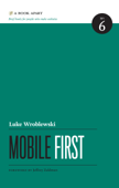 Mobile First - Luke Wroblewski
