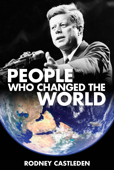 People Who Changed The World - Rodney Castleden