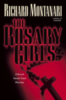 Richard Montanari - The Rosary Girls artwork