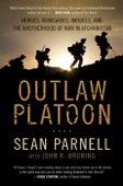 Outlaw Platoon - Sean Parnell & John Bruning