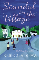 Rebecca Shaw - Scandal in the Village artwork