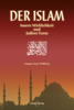 Der Islam Innere Wirklichkeit und äußere Form - Osman Nuri Topbas