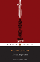 Reginald Rose & David Mamet - Twelve Angry Men artwork