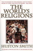 The World's Religions, Revised and Updated - Huston Smith