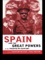 Spain and the Great Powers in the Twentieth Century - Sebastian Balfour, Paul Preston & Professor Paul Preston
