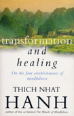 Transformation And Healing - Thích Nhất Hạnh