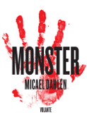 Monster - Micael Dahlén