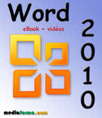 Word 2010 avec vidéos - Michel Martin