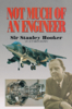 Sir Stanley Hooker - Not Much of an Engineer artwork