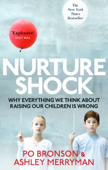 Nurtureshock - Ashley Merryman & Po Bronson