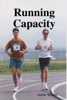 Running Capacity - Justin Windle