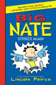 Big Nate Strikes Again - Lincoln Peirce