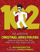 102 Hilarious Christmas Jokes For Kids - Julie Winterbottom