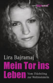 Mein Tor ins Leben - Lira Bajramaj