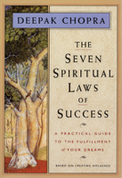 Deepak Chopra - The Seven Spiritual Laws of Success artwork