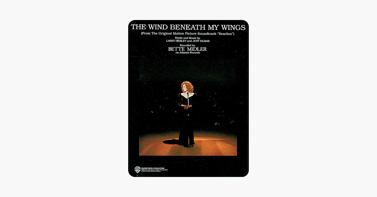 ‎The Wind Beneath My Wings (from Beaches) on Apple Books