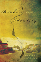 Ashley Williams - Broken Identity artwork