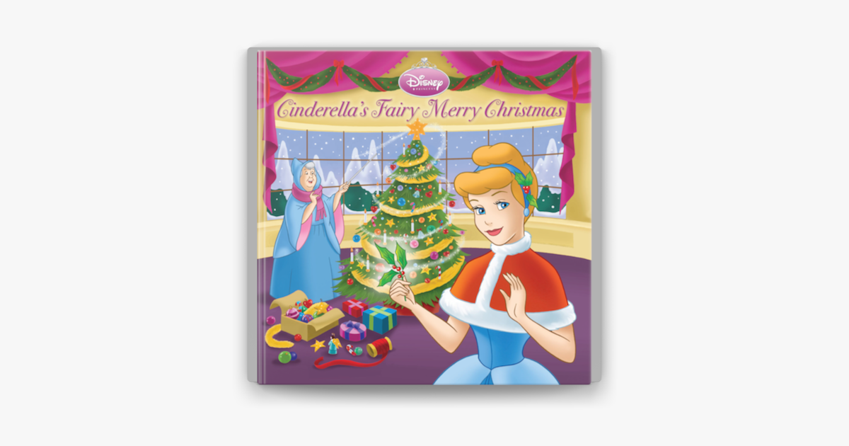 ‎Disney Princess: Cinderella's Fairy Merry Christmas on Apple Books