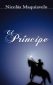 El Principe / The Prince (Spanish Edition) - Niccolò Machiavelli & Nicolas Maquivelo