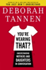 Deborah Tannen - You're Wearing That? artwork