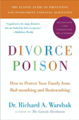 Divorce Poison New and Updated Edition - Dr. Richard A. Warshak