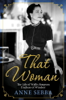 That Woman - Anne Sebba